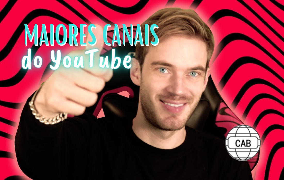 Maiores Canais do YouTube do mundo