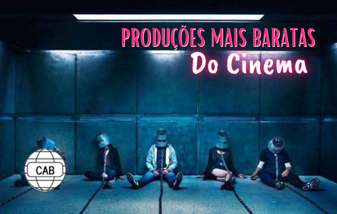 Produções Cinematográficas Mais Baratas