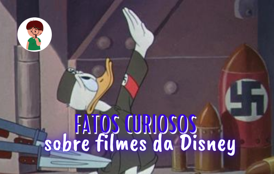 Fatos curiosos sobre filmes da Disney