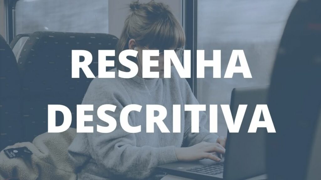 Resenha descritiva Imagem com Resenha descritiva