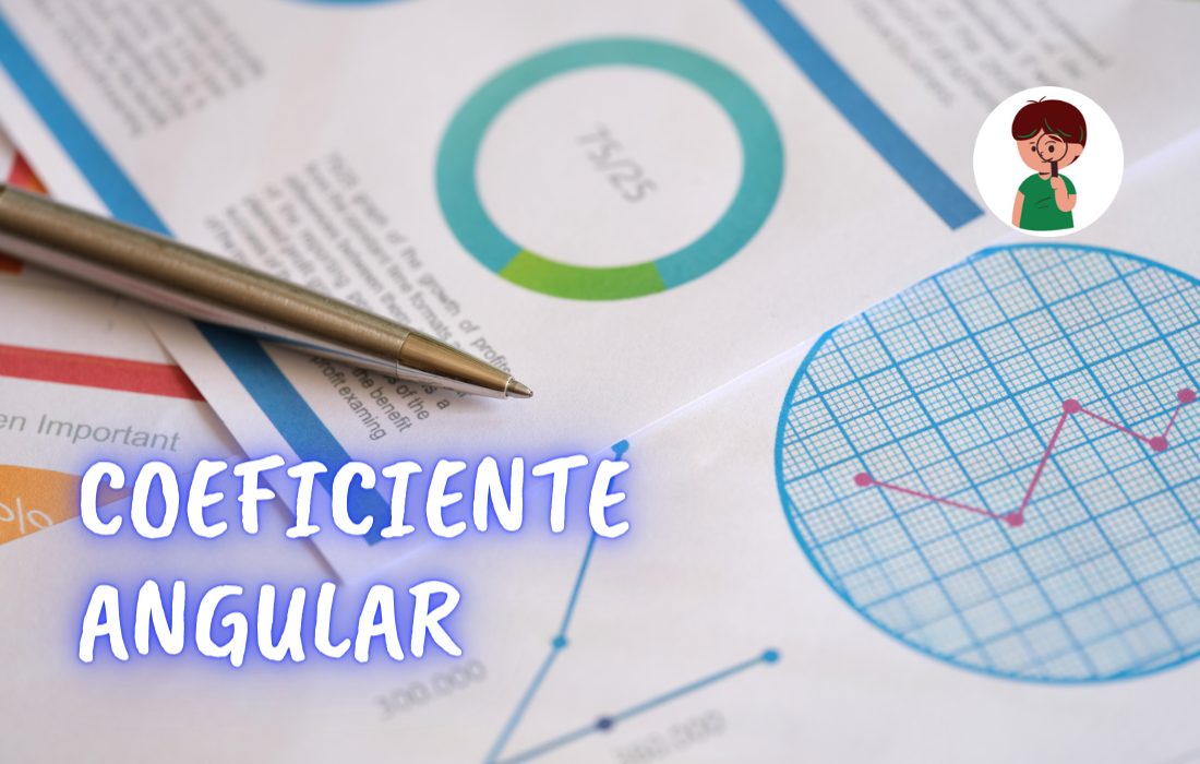 COEFICIENTE ANGULAR